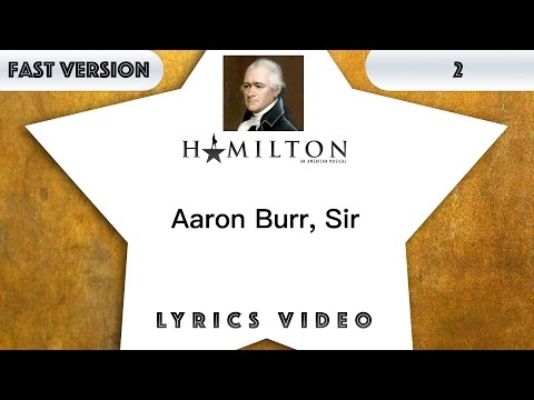2 episode: Hamilton - Aaron Burr, Sir [Music Lyrics] - 3x faster
