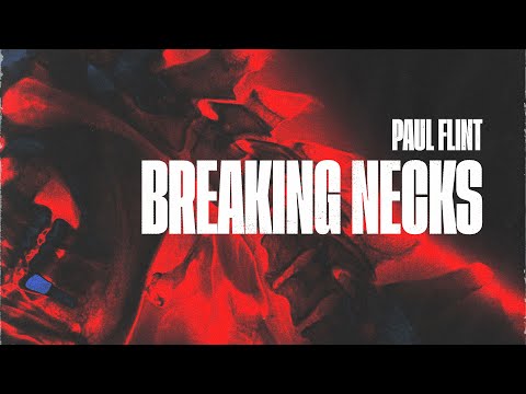 Paul Flint - Breaking Necks