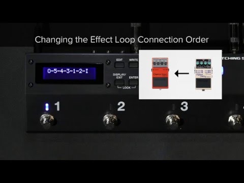 ES-5 Quick Start Chapter 4: Changing the Effect Loop Connection Order