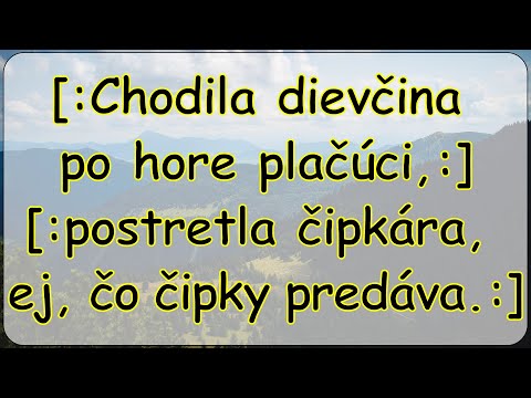 Chodila dievčina po hore plačúci text