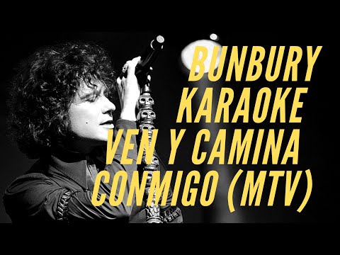 Enrique Bunbury - Ven y camina conmigo (MTV Unplugged) - Karaoke