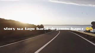 Download lagu STORY WA LAGU BARAT 30 DETIK BIKIN BAPER mp3 Download lagu STORY WA LAGU BARAT 30 DETIK BIKIN BAPER mp3