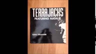 Terrajacks Featuring Natalie - Total Stranger