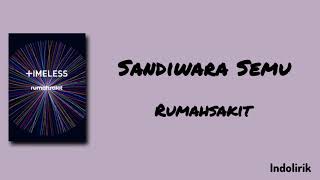 Download lagu Sandiwara Semu - Rumahsakit | Lirik Lagu mp3