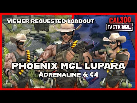 TACTICOOL: VIEWER REQUEST - PHOENIX (100/10), MLG99 (🟡🟡🟡), LUPARA (🟡🟡🟡), ADRENALINE & C4