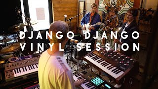 Django Django - Marble Skies (Soho Radio Vinyl Session)