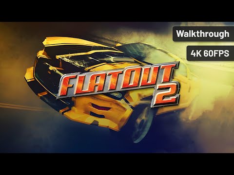 FlatOut 2┆Full Walkthrough┆No Commentary┆4K60FPS