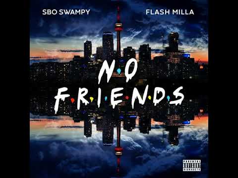 No Friends ft. Flash Milla (Slowed + Reverb)