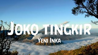 Download lagu Yeni Inka - Joko Tingkir [Lyrics] mp3