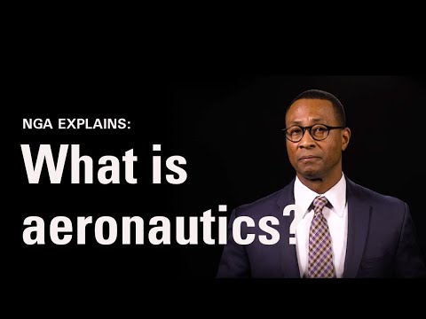 NGA Explains: What is Aeronautics? (Episode 6)
