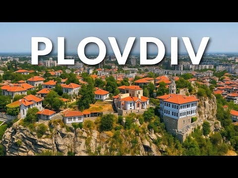 PLOVDIV, Bulgaria DRONE 4K • THE OLDEST CITY OF EUROPE FROM THE UNESCO LIST 