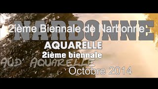 preview picture of video '2ième Biennale d'Aquarelle à Narbonne Octobre 2014.'