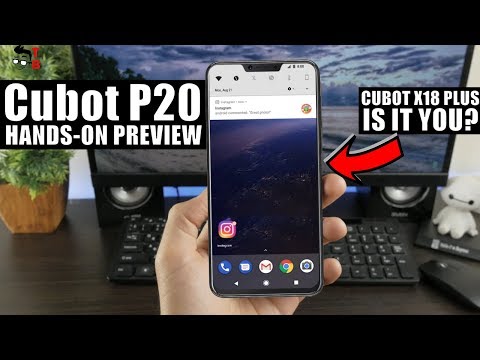 Cubot P20 - It Is CUBOT X18 Plus with a Notch! (Hands-on Preview)