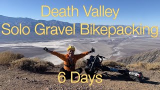Death Valley Solo Gravel Bikepacking 402 Miles 6 Days 2020 Nov-Dec デスバレー単独グラベルバイクパッキング 647 km 6日間