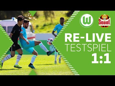 RE-LIVE | VfL Wolfsburg - FC Seoul | Testspiel