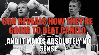 Well This is awful Team GGG reveals fight night plan to beat Canelo I’m STUNNED