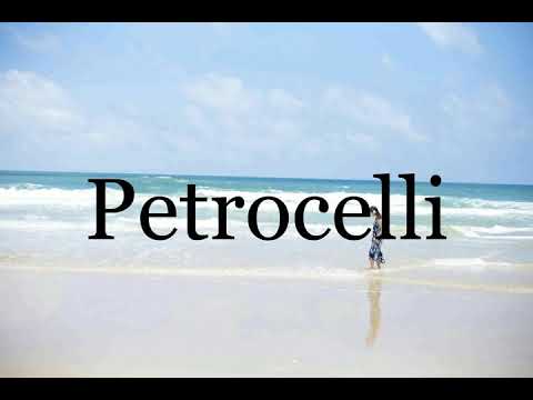 How To Pronounce Petrocelli🌈🌈🌈🌈🌈🌈Pronunciation Of Petrocelli