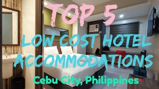LOW COST HOTEL ACCOMODATIONS IN CEBU // BUDGET FRIENDLY HOTEL IN CEBU CITY