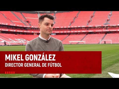 Mikel González - Director General de Fútbol I Valoración