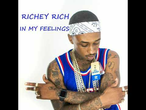 Richeyrichf12 (Dopeboy Rich)- IN MY FEELINGS