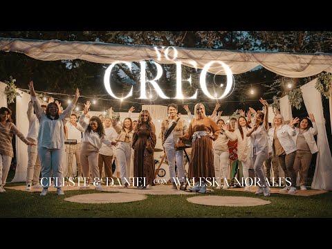 YO CREO - Celeste y Daniel + Waleska Morales
