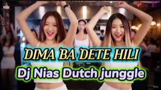 Download lagu Dima Ba Dete Hili || Dj Nias Dutch Junggle . @DRMMUSICNIAS  mp3