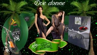 Pooh - Due donne - Album &quot;Oasi&quot; 1988