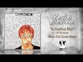 Kevin Devine "A Flatline Blur"