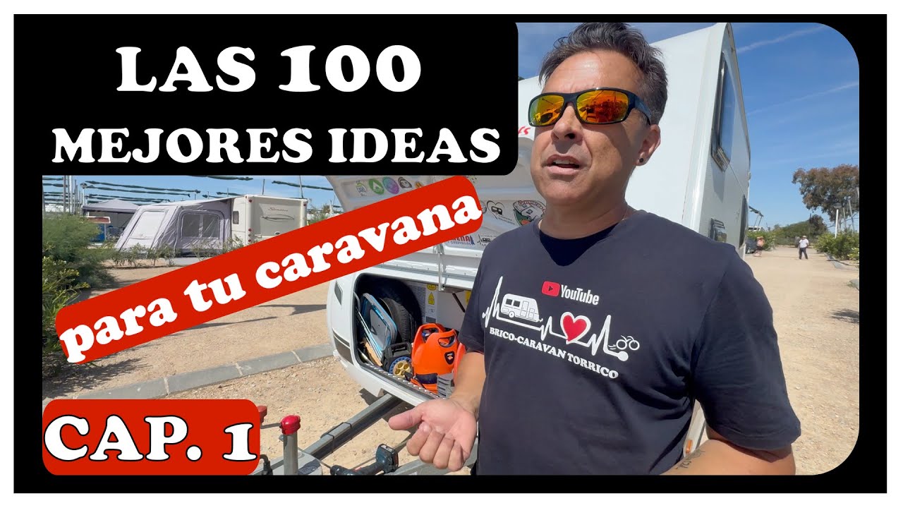 ¡¡100 trucos ESENCIALES para todo CARAVANERO. Los primeros 20  ya 😉