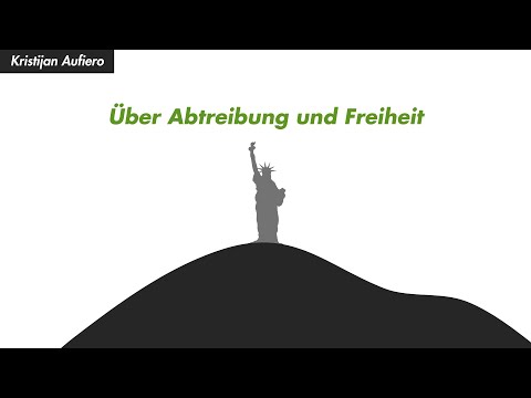 Kristijan Aufiero: Abtreibung, Selbstbestimmung und Entscheidungsfreiheit