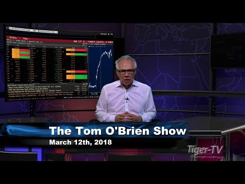March 12th Tom O'Brien Show on TFNN - 2018