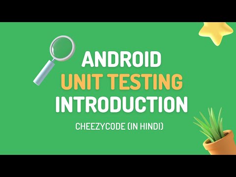 Android Unit Testing Tutorial | Introduction - CheezyCode - Hindi