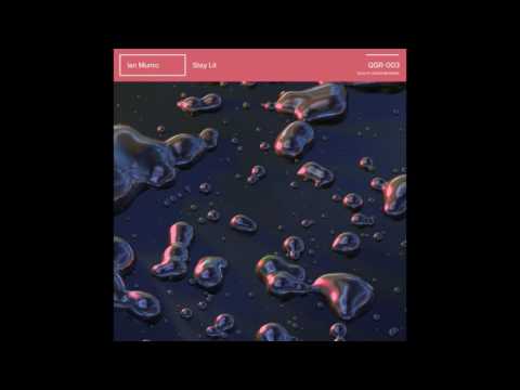 Ian Munro - Stay Lit feat. Adi Medici