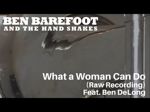 What a Woman Can Do (Raw Recording)
