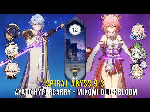 C0 Ayato Hypercarry and C0 Yae Kokomi Quickbloom - Genshin Impact Abyss 3.3 - Floor 12 9 Stars