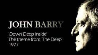 JOHN BARRY  &#39;Down Deep Inside&#39; - Main Title Theme from &#39;The Deep&#39; 1977