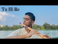 A R Rahman Tu Hi Re Parth Chandiramani Flute Cover