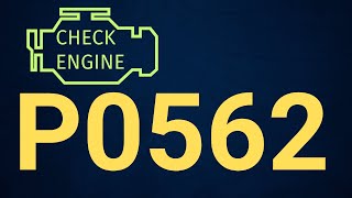 OBD Code p0562 Guide to Repair