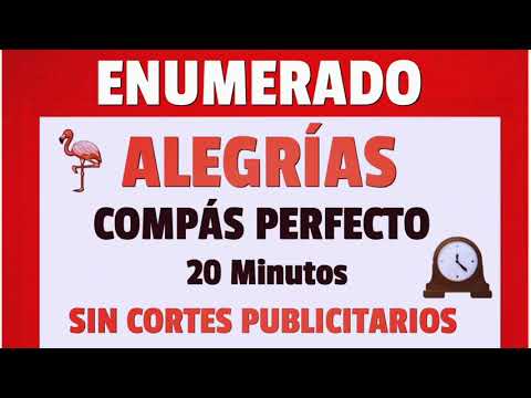 COMPÁS ALEGRÍAS ENUMERADO PERFECTO 20 MIN. SIN CORTES PUBLICITARIOS