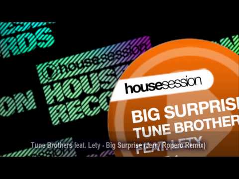 Tune Brothers feat  Lety   Big Surprise Jerry Ropero Remix