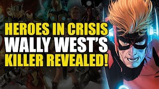 Wally West&#39;s Killer Is Revealed! (Heroes In Crisis Part 3)