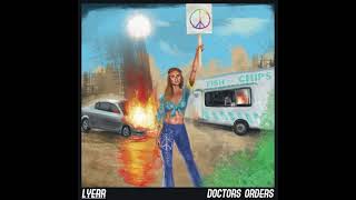 Lyerr - Doctors Orders video