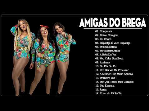 CD PROMOCIONAL AMIGAS DO BREGA - A GIRL BAND DO BREGA - CD COMPLETO 2021