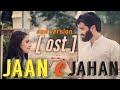 Jaan e Jahan ost | sad version | Rahat Fateh Ali Khan