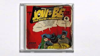 JoW & Be Mixtape Vol. 1 - Jowen Selektah y Bucaneroestilo