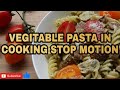 Vegetable Pasta Cooking Stop Motion MAK INDIA