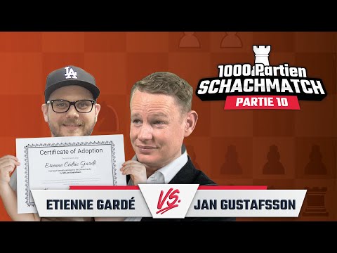Die Adoption des Etienne Gardé - Schachgipfel Partie 10 (von 1000)