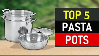 Pasta Pots Reviews : Top 5 Best Pasta Pots 2021