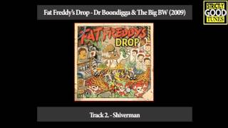 Fat Freddy's Drop - Dr. Boondigga & The Big BW (Full Album) [HD]