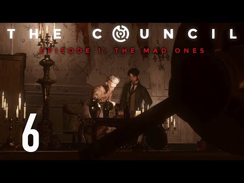 Ep 6 - I've made a mistake (The Council: Episode 1: The Mad Ones)